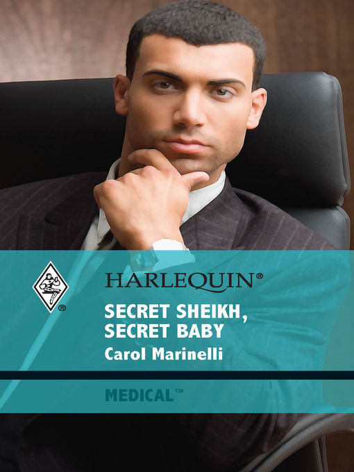 Title details for Secret Sheikh, Secret Baby by Carol Marinelli - Available